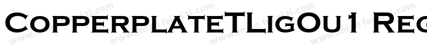 CopperplateTLigOu1 Regular字体转换